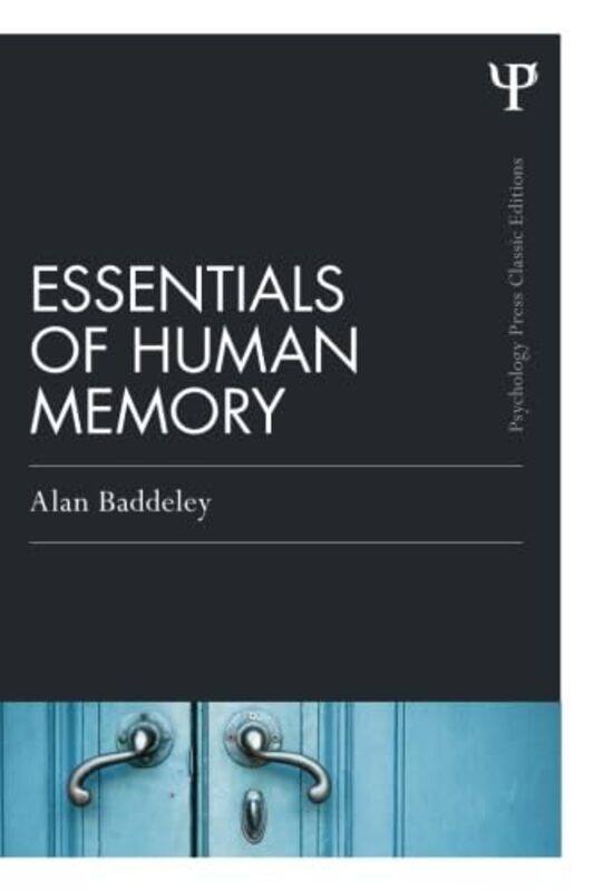 

Essentials Of Human Memory Classic Edition by Alan Baddeley-Paperback