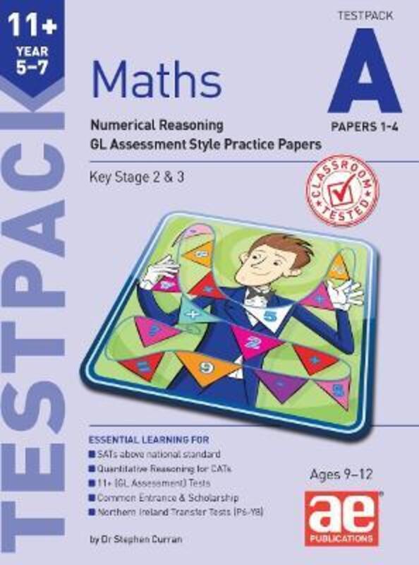 11+ Maths Year 5-7 Testpack A Papers 1-4: Numerical Reasoning GL Assessment Style Practice Papers,Paperback,ByCurran, Stephen C. - McMahon, Autumn - MacKay, Katrina