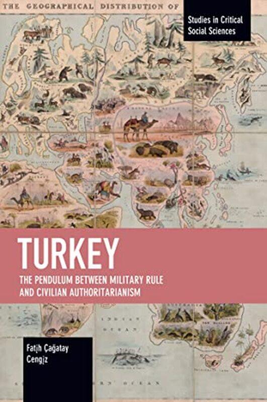 

Turkey The Pendulum between Military Rule and Civilian Authoritarianism by Fath aatay Cengz-Paperback