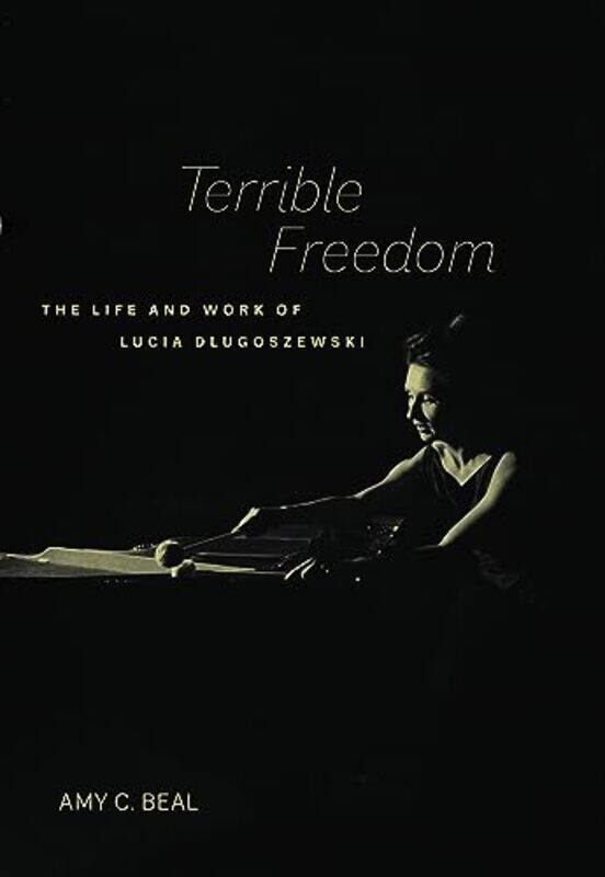 

Terrible Freedom by Amy C. Beal -Paperback