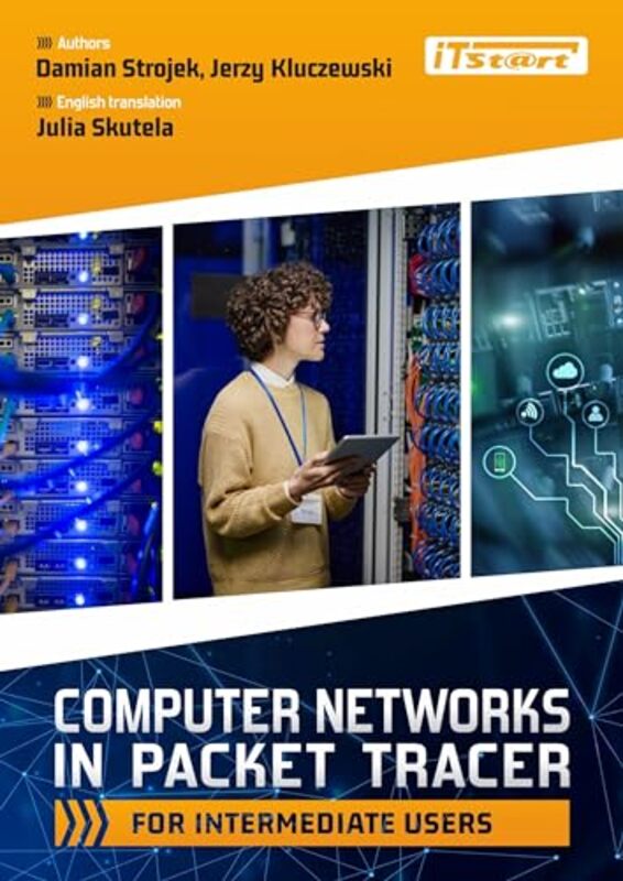 Computer Networks in Packet Tracer for Intermediate Users by Brooks McNamaraJames V HatchAnnemarie Bean-Paperback