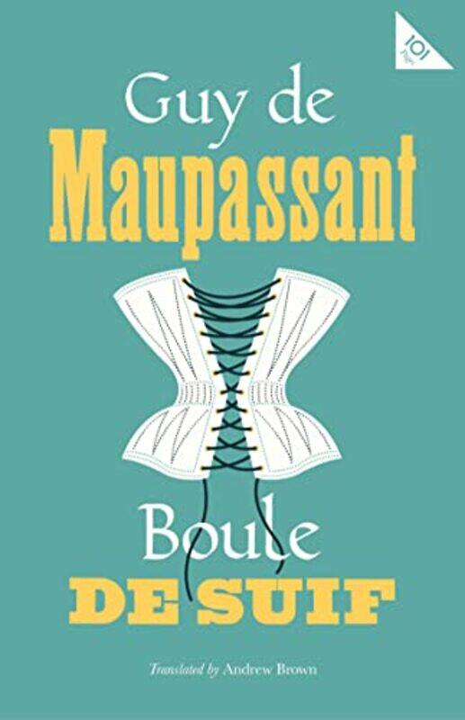 

Boule de Suif by Guy de MaupassantAndrew Brown-Paperback
