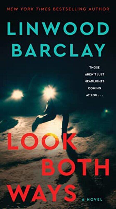 

Look Both Ways by Linwood Barclay-Paperback
