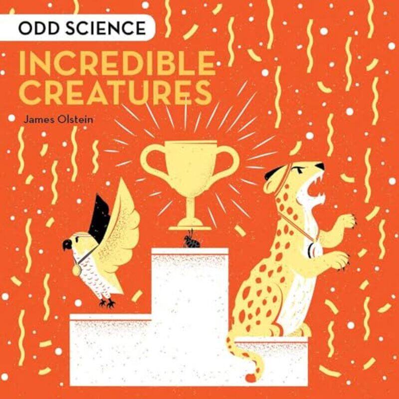 

Odd Science Incredible Creatures by Robert Gawlowski-Hardcover