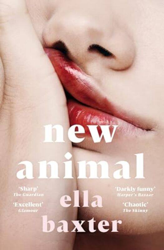 

New Animal by Ella Baxter-Paperback