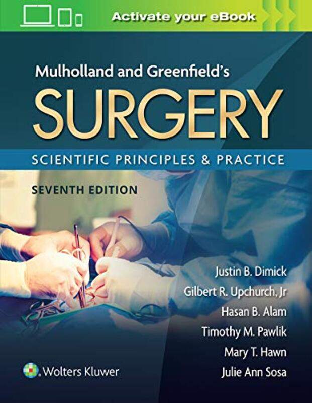 

Mulholland and Greenfields Surgery by Justin B Dimick-Hardcover
