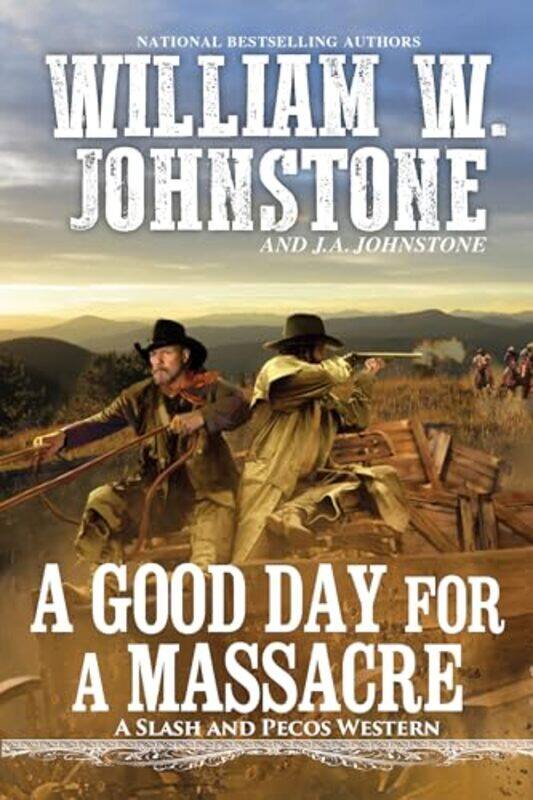 

Good Day for a Massacre by William W JohnstoneJA Johnstone-Paperback