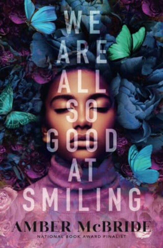 

We Are All So Good At Smiling By Mcbride Amber - Paperback