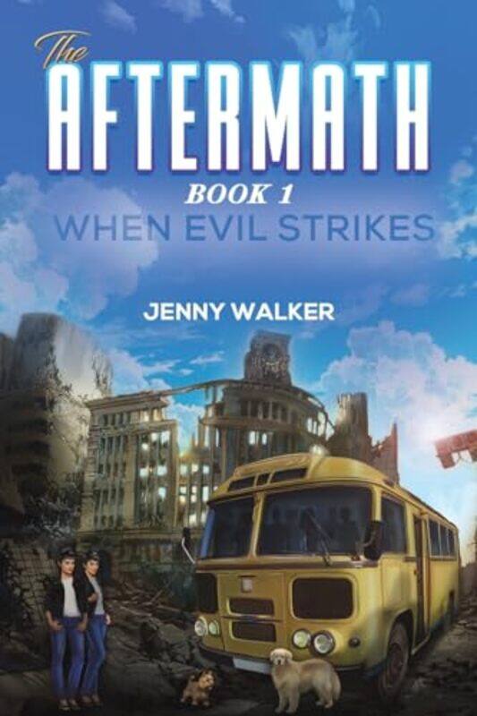 

The Aftermath Book 1 When Evil Strikes by Jenny Walker-Paperback