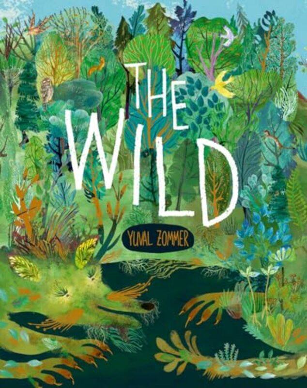 

The Wild by Jane Moore-Hardcover