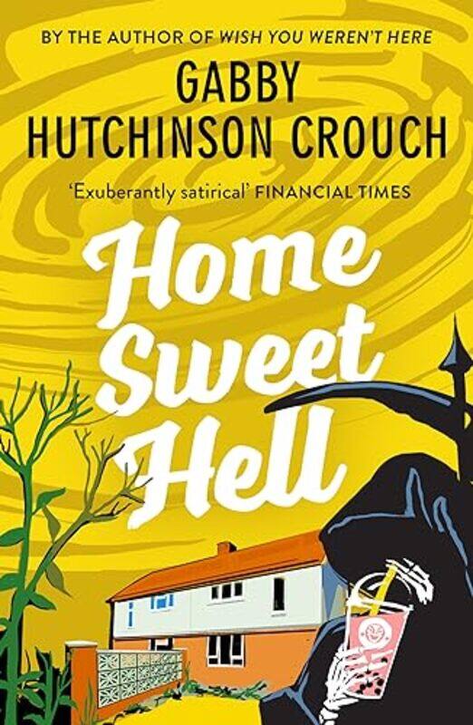 

Home Sweet Hell by Gabby Hutchinson Crouch-Paperback