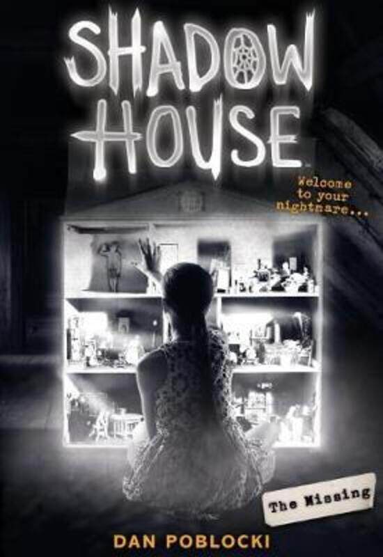 

The Missing (Shadow House #4).Hardcover,By :Poblocki, Dan