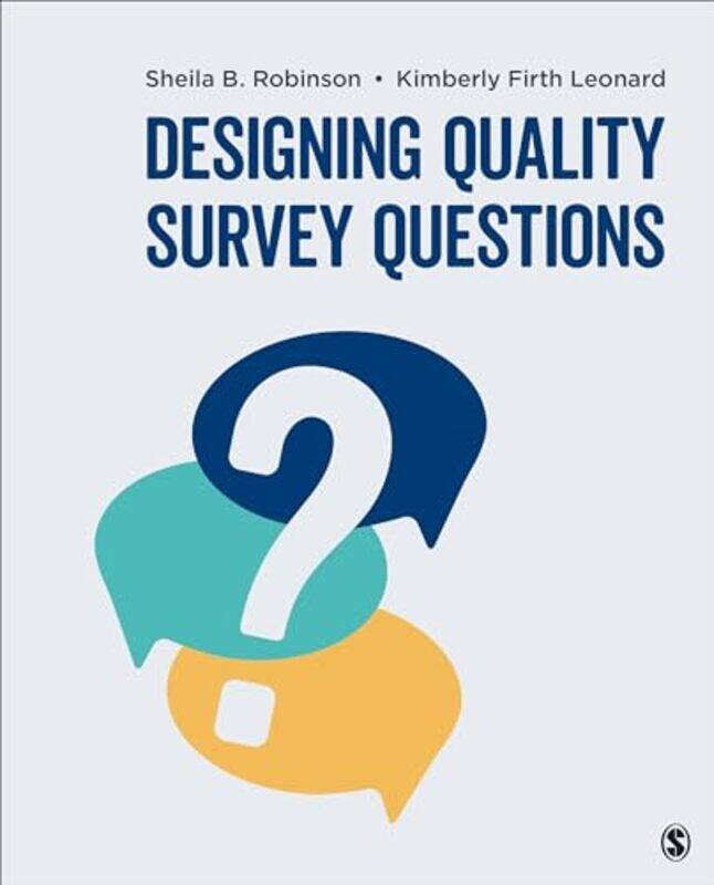 

Designing Quality Survey Questions by Guido TonelliErica SegreSimon Carnell-Paperback