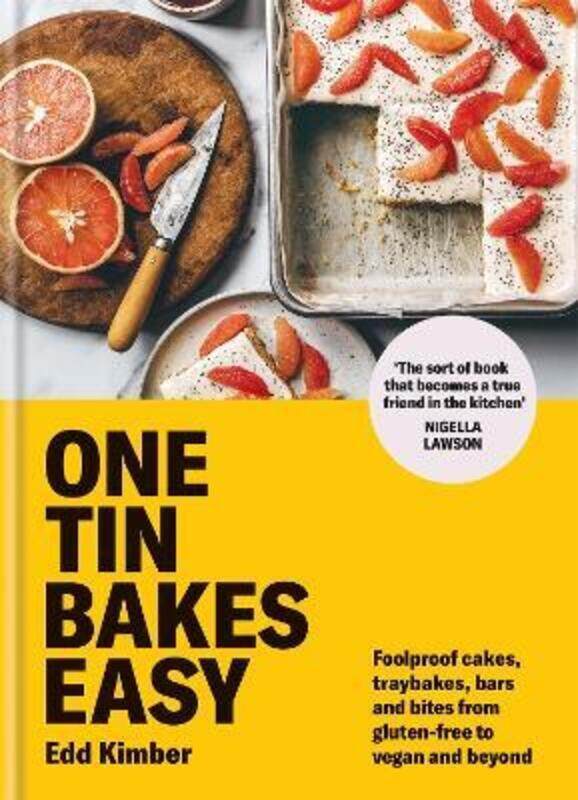 

One Tin Bakes Easy: Foolproof cakes, traybakes, bars and bites from gluten-free to vegan and beyond,Hardcover, By:Kimber, Edd