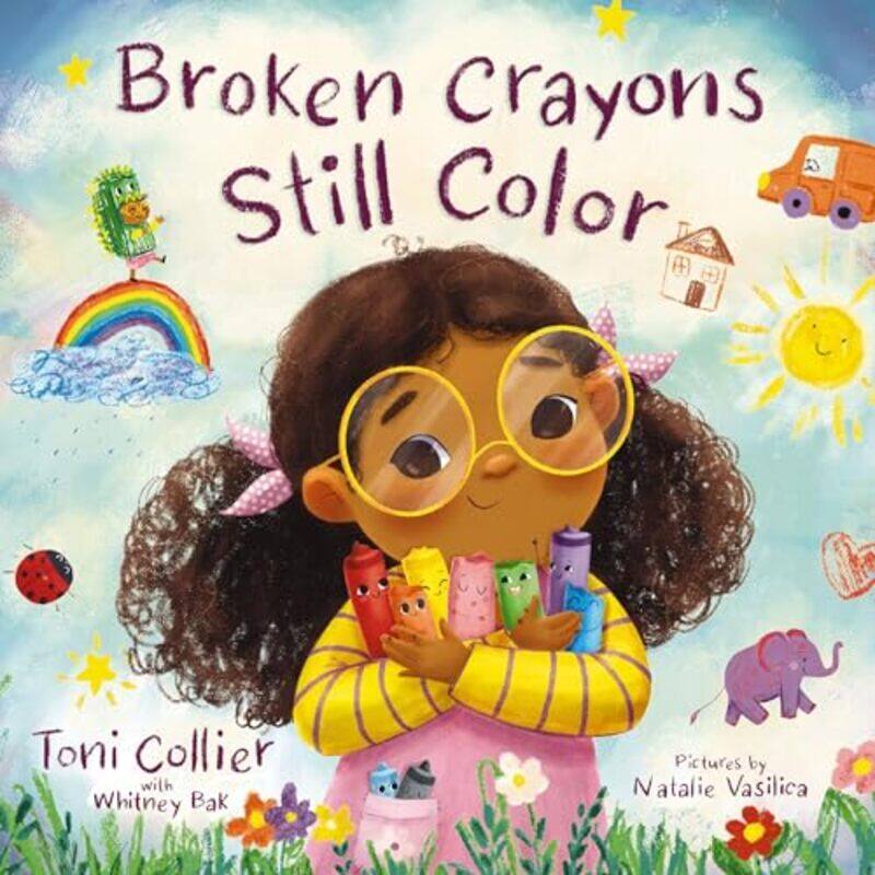 

Broken Crayons Still Color By Collier Toni - Hardcover