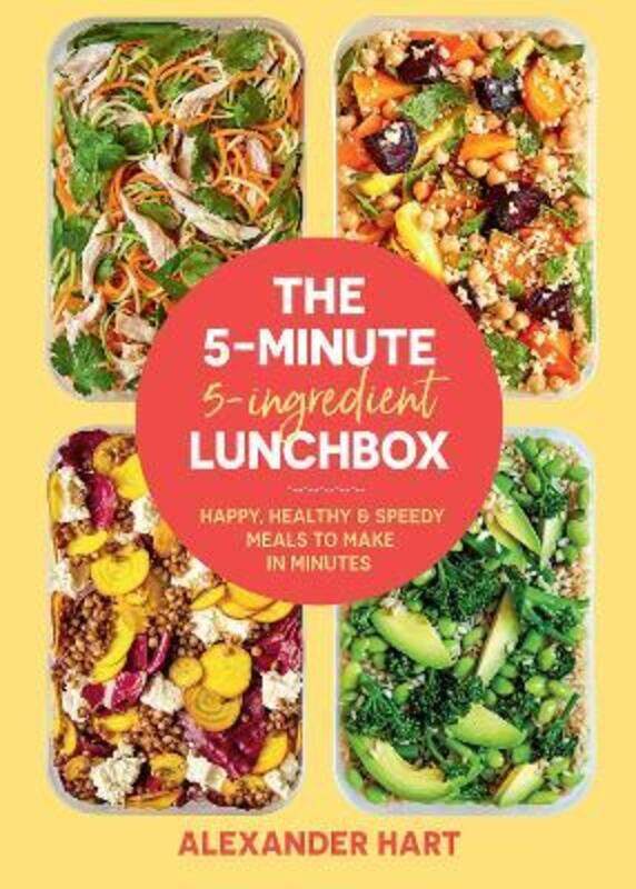 

The 5-Minute 5-Ingredient Lunchbox.Hardcover,By :Alexander Hart