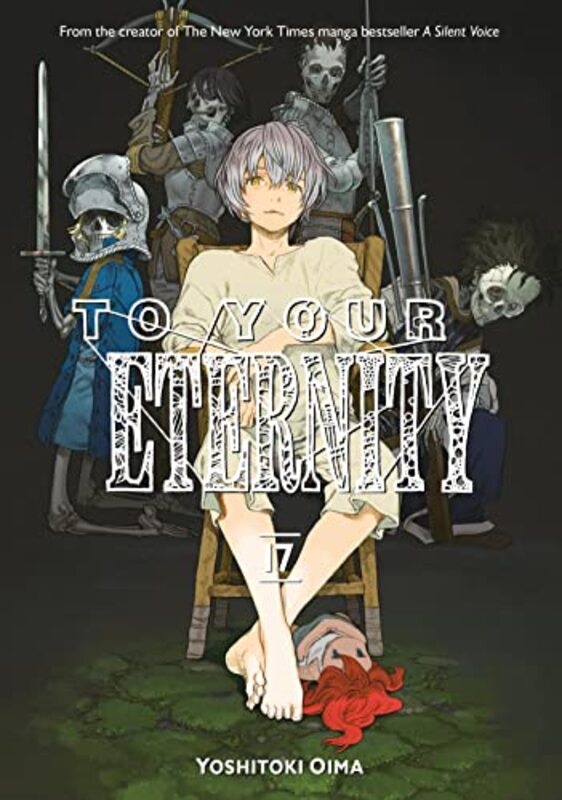 To Your Eternity 17 , Paperback by Oima, Yoshitoki
