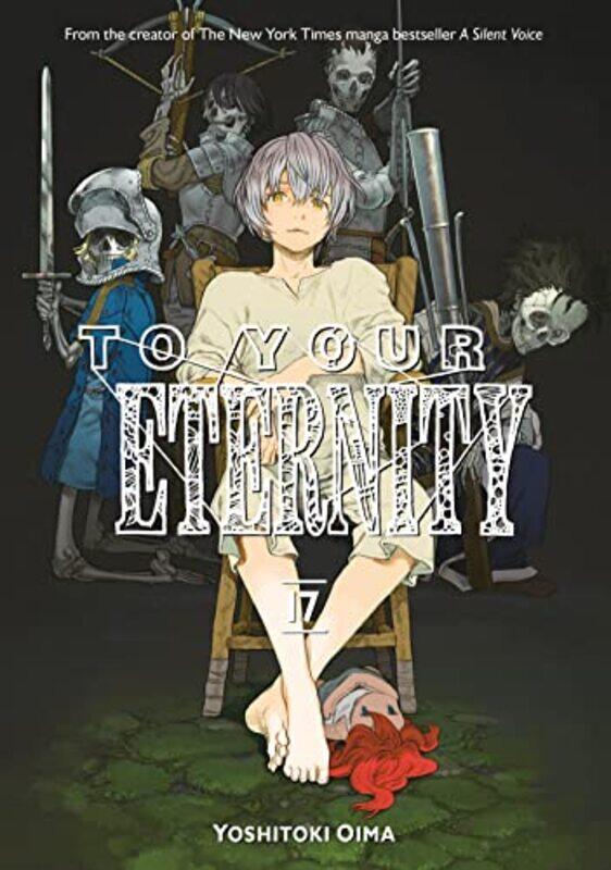 

To Your Eternity 17 , Paperback by Oima, Yoshitoki