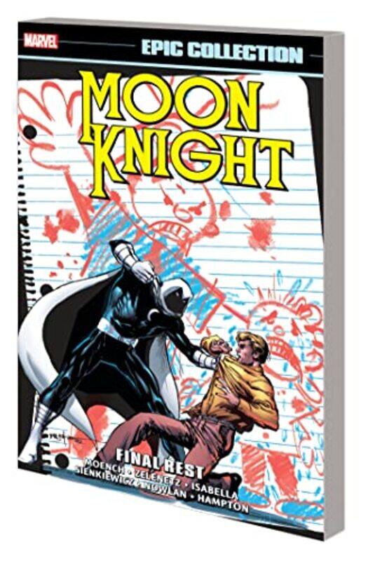 

Moon Knight Epic Collection: Final Rest,Paperback,By:Moench, Doug