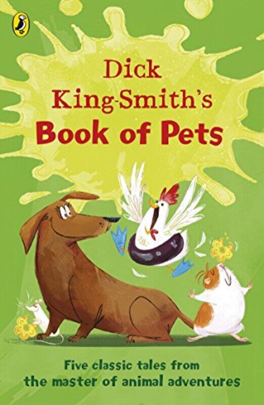 

Dick KingSmiths Book of Pets by Dick King-Smith-Paperback