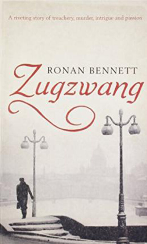 

Zugzwang, Paperback Book, By: Ronan Bennett