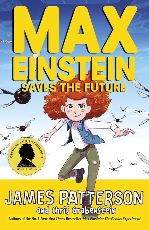 Max Einstein: Saves The Future, Paperback Book, By: James Patterson