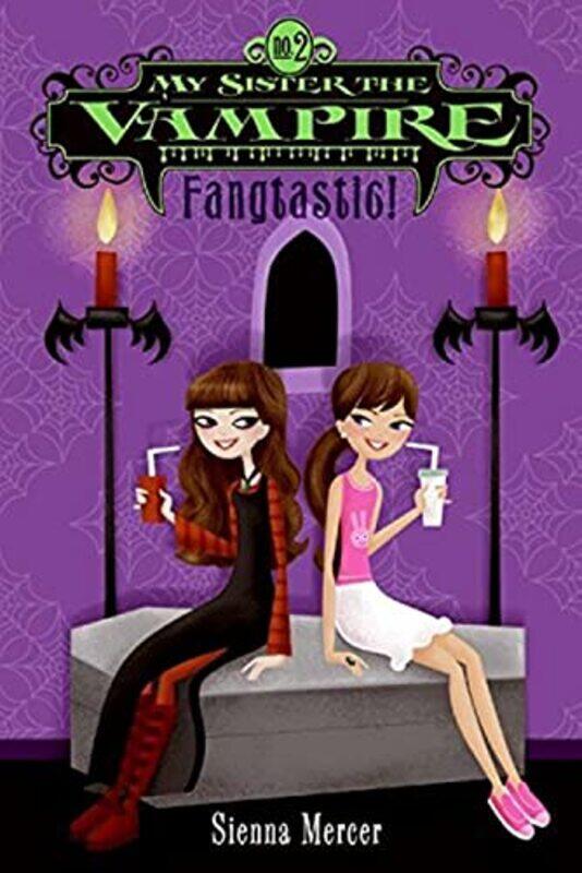 

My Sister The Vampire #2 Fangtastic By Mercer Sienna -Paperback