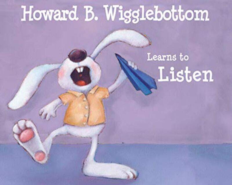 

Howard B Wigglebottom Learns To Listen By Binkow Howard - Hardcover
