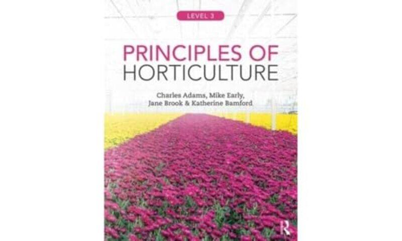 

Principles of Horticulture Level 3 by Sebastian Pole-Paperback