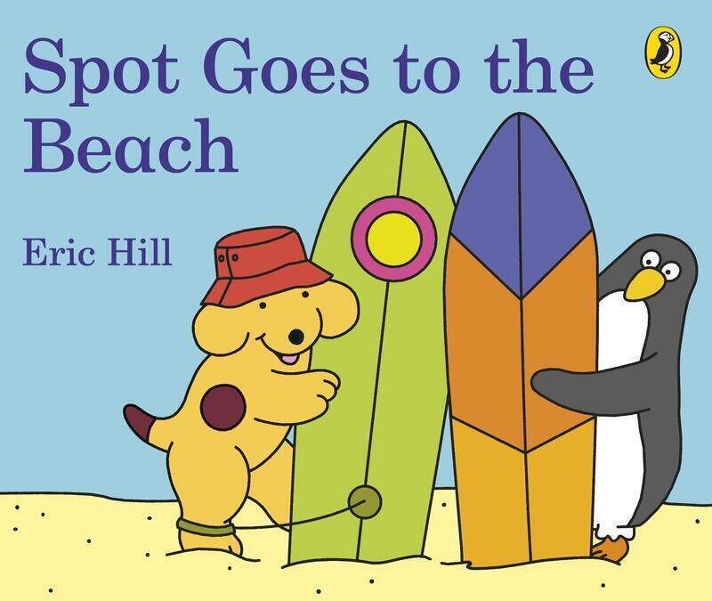 

Spot Goes to the Beach, Board Book, By: Eric Hill