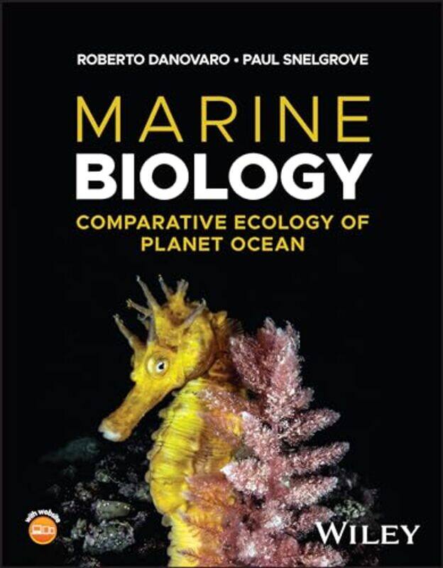 

Marine Biology Comparative Ecology Of Planet Ocean By Danovaro Roberto Polytechnic University Of Marche Ancona Italy - Snelgrove Paul Memorial Univ -