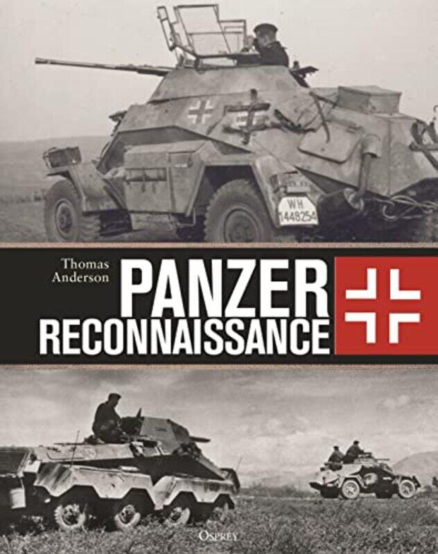 

Panzer Reconnaissance by Thomas Anderson-Hardcover