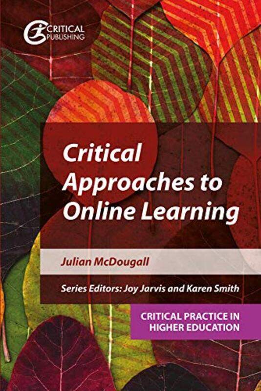 

Critical Approaches to Online Learning by Wing-Wah LawLynne M WebbKevin B Wright-Paperback