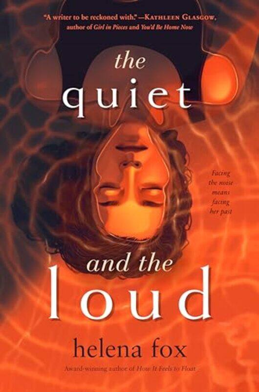

The Quiet and the Loud by Helena Fox-Paperback