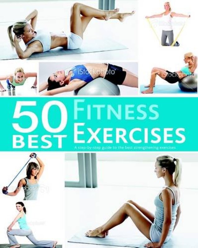 50 Best... Fitness Exercises, Paperback Book, By: Parragon