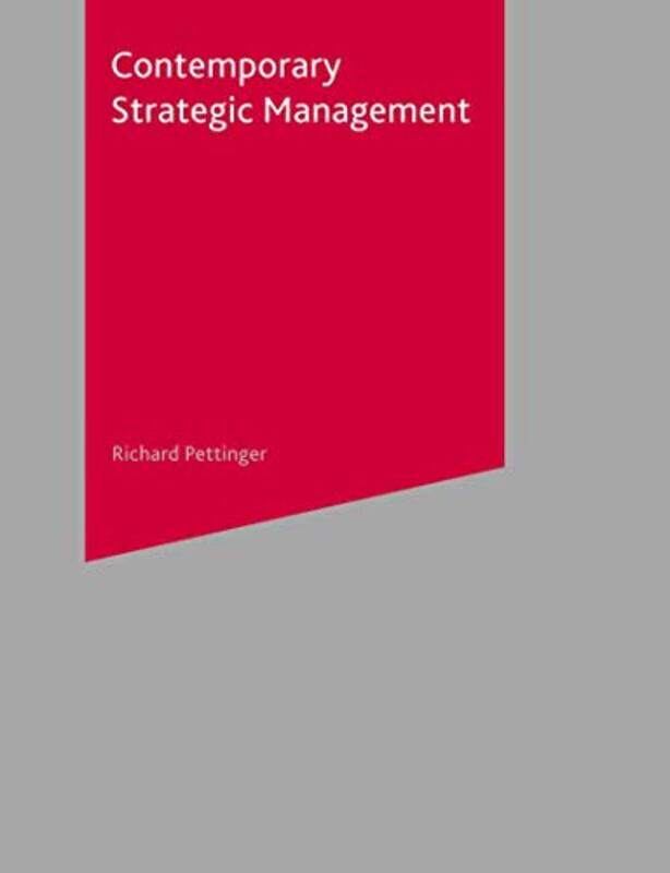 

Contemporary Strategic Management by Richard Pettinger-Paperback