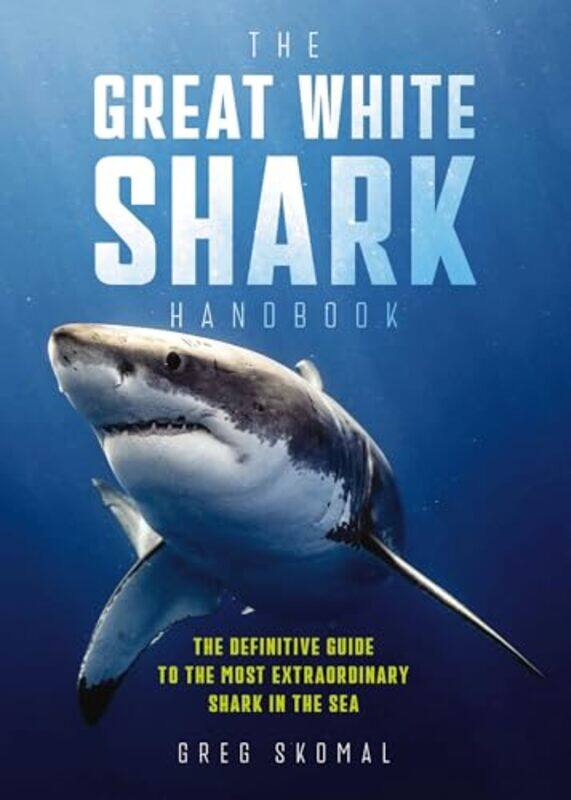 

The Great White Shark Handbook by Ellen Lupton-Paperback