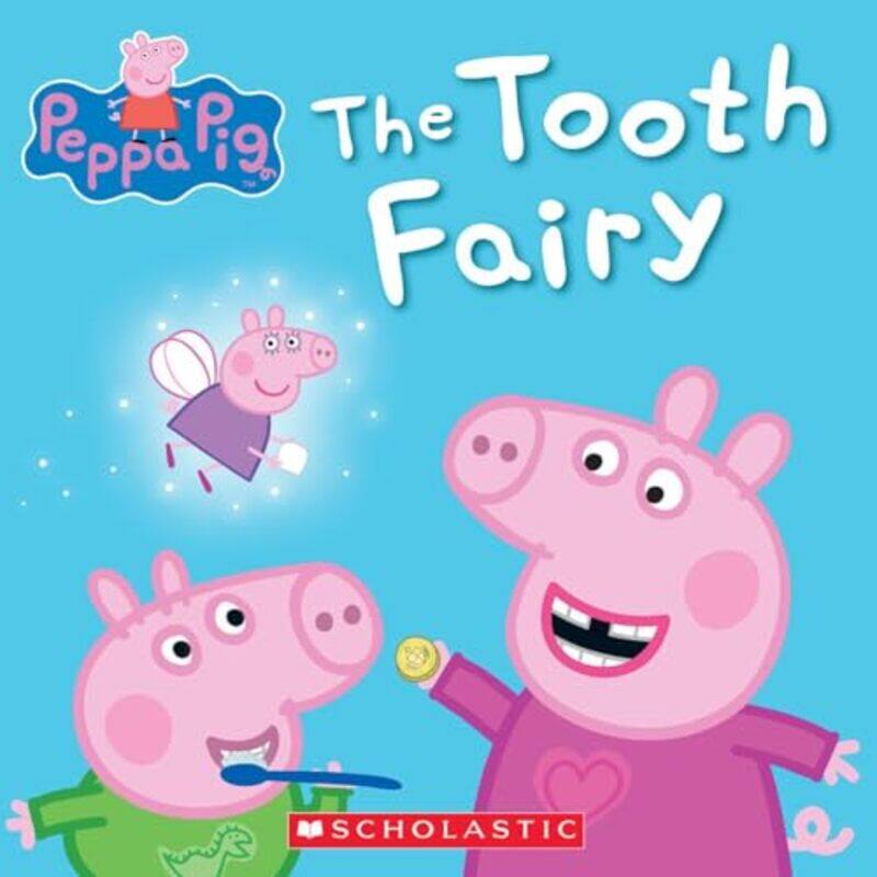 

The Tooth Fairy Peppa Pig by Scholastic..Paperback