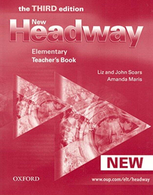 

New Headway Elementary Third Edition Teachers Book by Wolfgang Scherer-Paperback