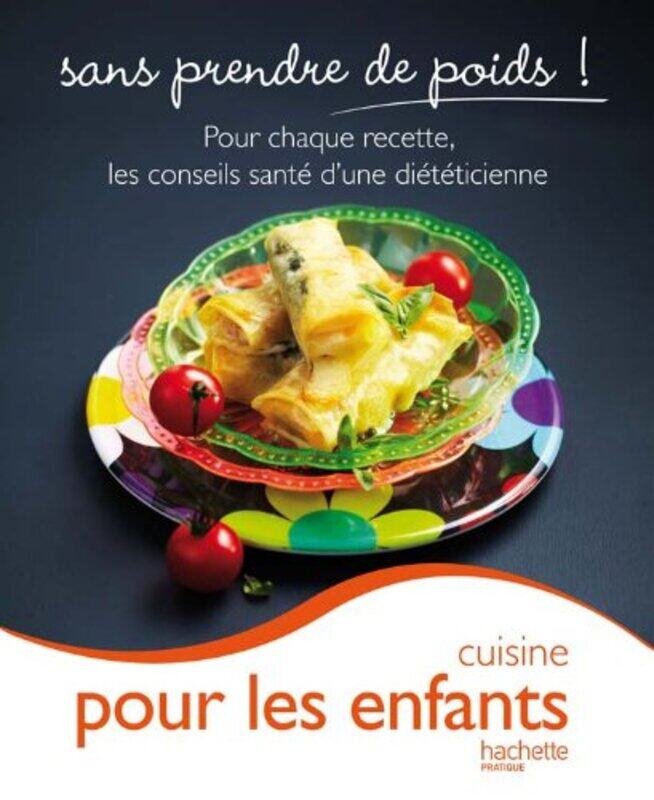 

Cuisine Pour Les Enfants By Marielaure Andr St Phan Lagorce Laurence Du Tilly Paperback