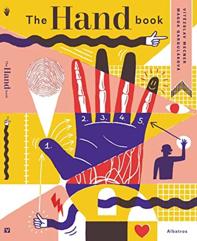 

The Hand Book A Complete Guide by Gargulakova, Magda - Mecner, Vitezslav - Jones, Scott Alexander - Hardcover