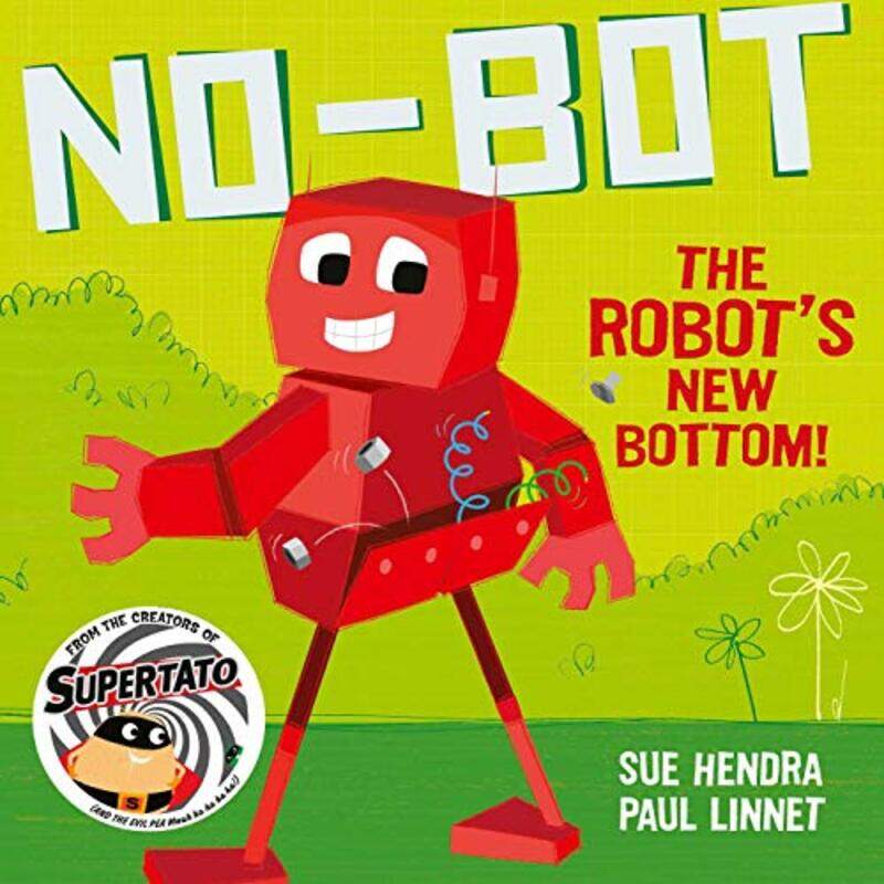 

NoBot the Robots New Bottom by Sue HendraPaul Linnet-Paperback