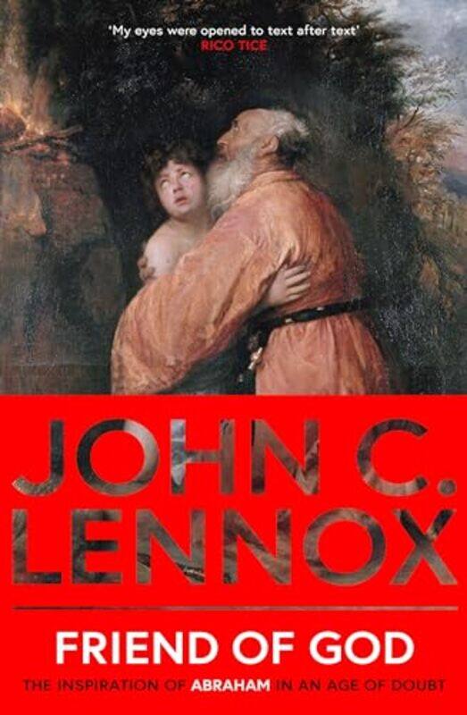 

Friend of God by John C Lennox -Paperback