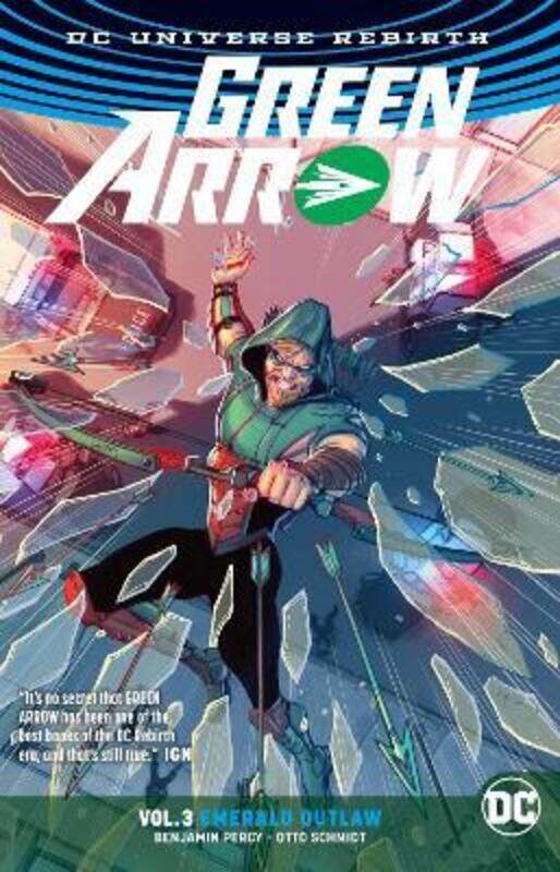 

Green Arrow (Rebirth) Vol.3: Emerald Outlaw.paperback,By :Benjamin Percy