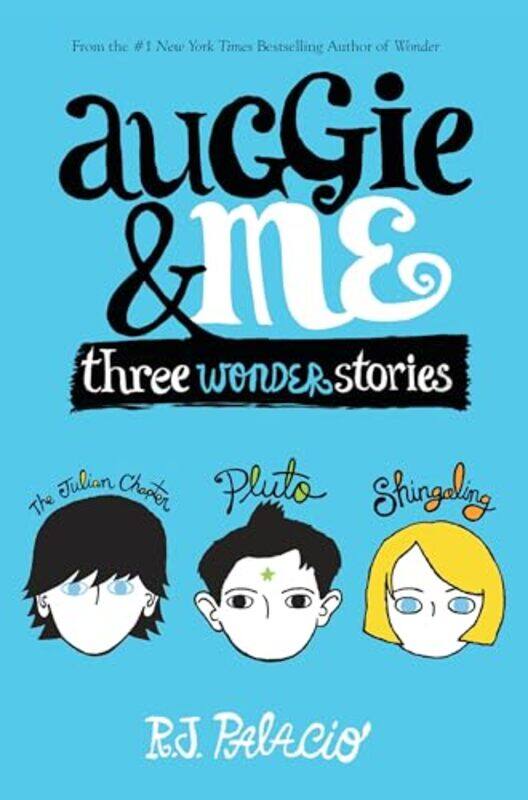 

Auggie And Me Three Wonder Stories By Palacio R J - Hardcover