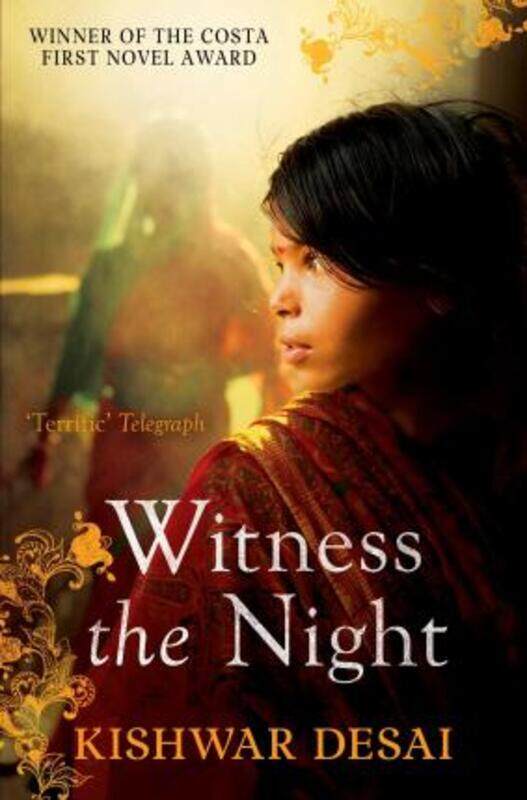 

Witness the Night.paperback,By :Kishwar Desai