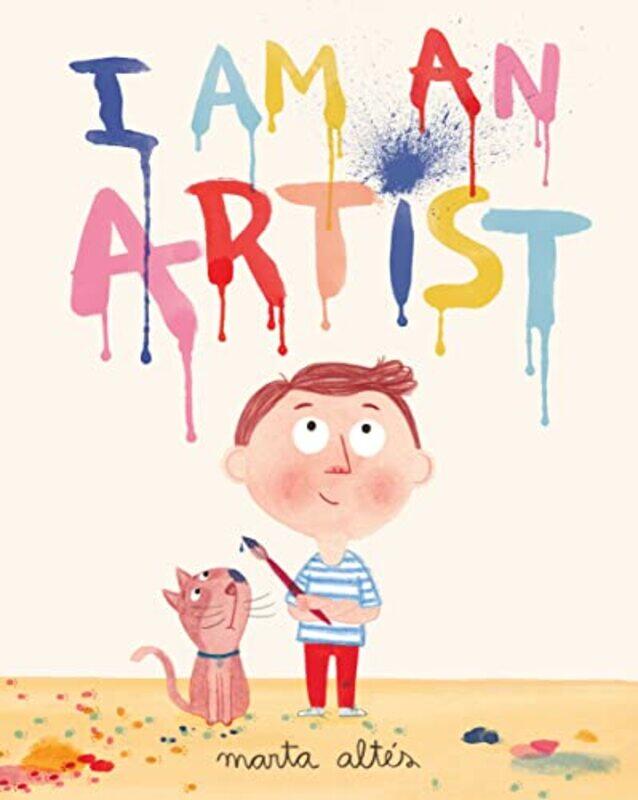 

I Am An Artist by Marta AltesMarta Altes-Hardcover