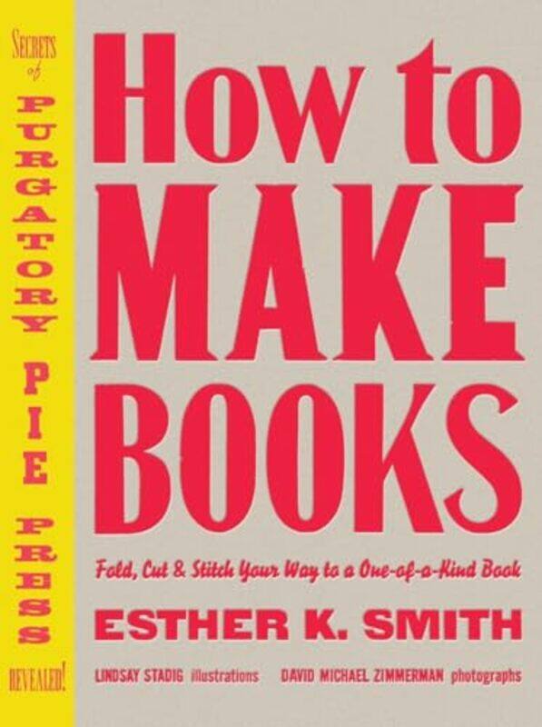 

How to Make Books by Anita GaneriAlex Brychta-Hardcover