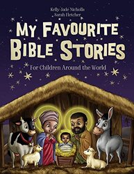 My Favourite Bible Stories by Kelly-Jade NichollsSarah Fletcher-Hardcover