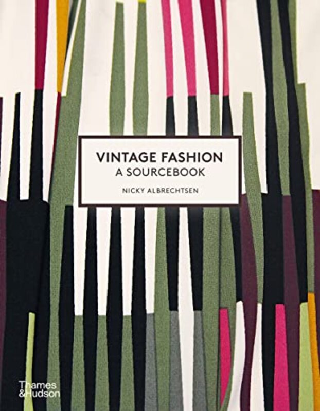 Vintage Fashion A Sourcebook By Nicky Albrechtsen - Paperback